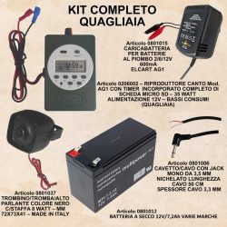 0206010 - KIT QUAGLIAIA (QUAGLIA) RIPRODUTTORE CANTO AG1 CON TIMER INCORPORATO CON SCHEDA MICRO SD - 35 WATT + ALTOPARLANTE 0801037 + JACK 0801006 + BATTERIA 12V - CARICABATT.