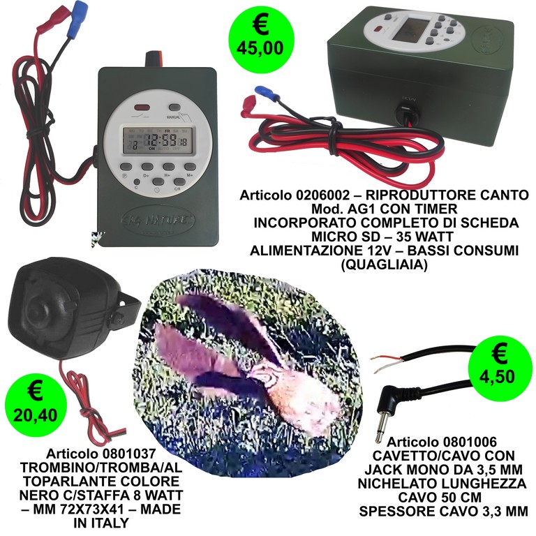 0206007 - KIT QUAGLIAIA (QUAGLIA) RIPRODUTTORE CANTO  AG1 CON TIMER INCORPORATO  CON SCHEDA MICRO SD - 35 WATT + ALTOPARLANTE 0801037 + JACK 0801006 (BASSO CONSUMO)